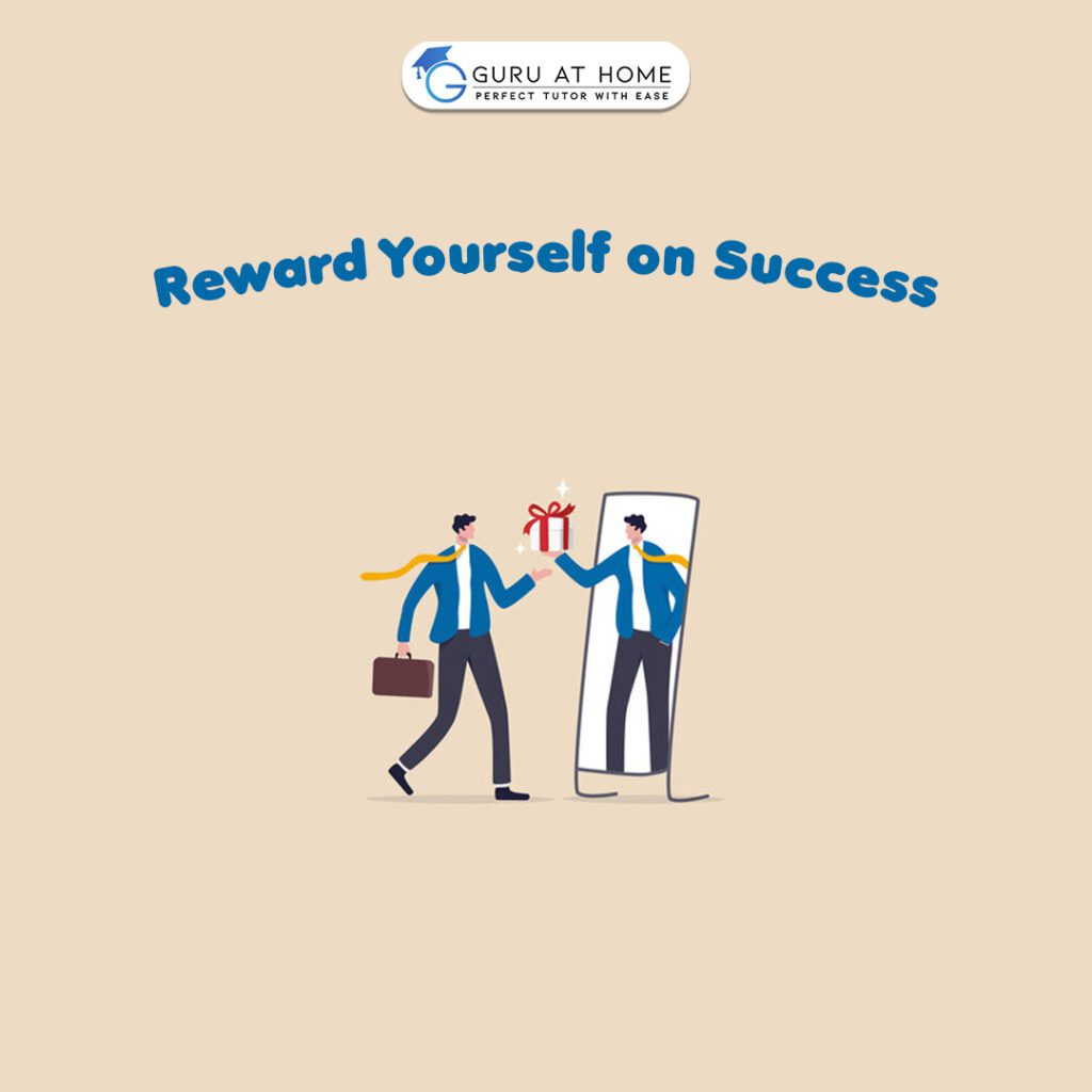Reward Yourself on Success